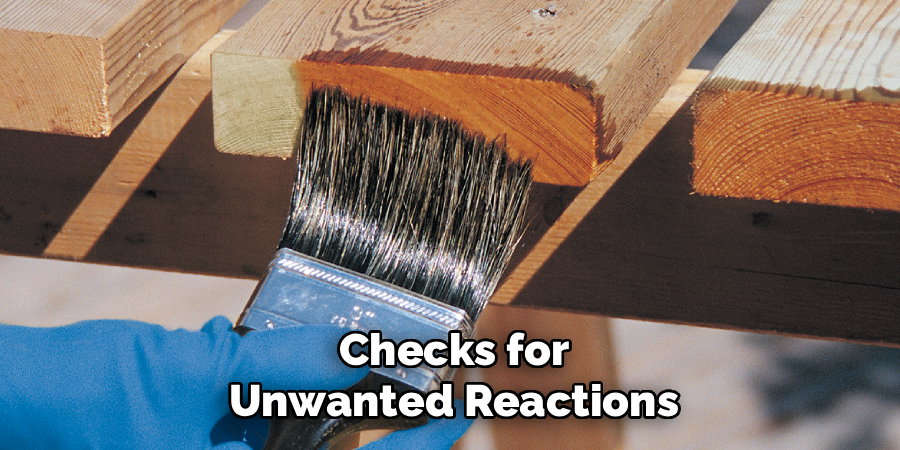 Checks for
Unwanted Reactions