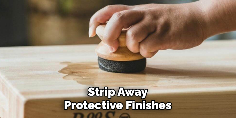 Strip Away
Protective Finishes