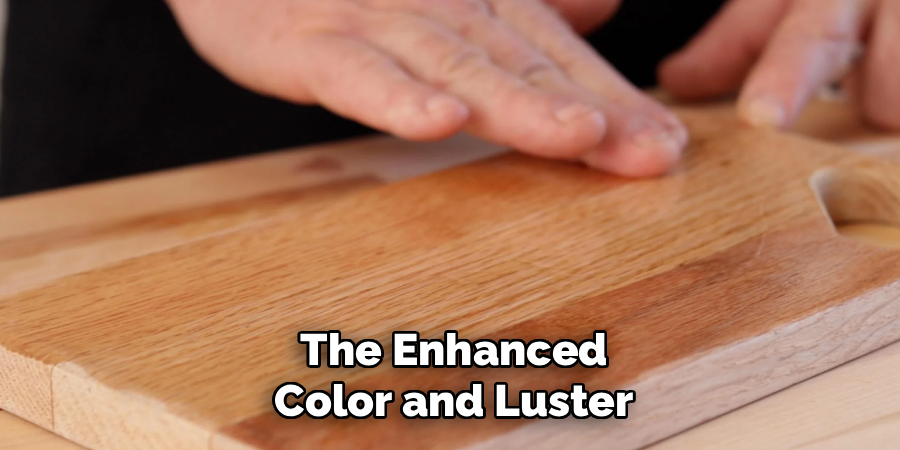 The Enhanced
Color and Luster