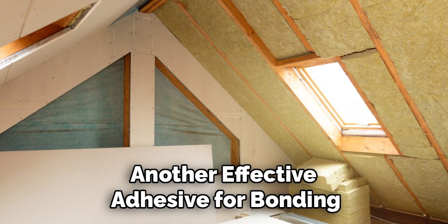 Another Effective
Adhesive for Bonding