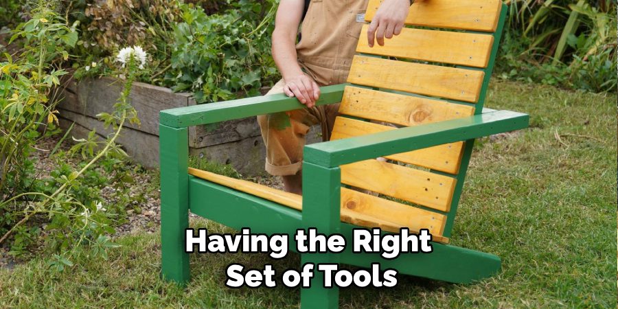 Having the Right
Set of Tools