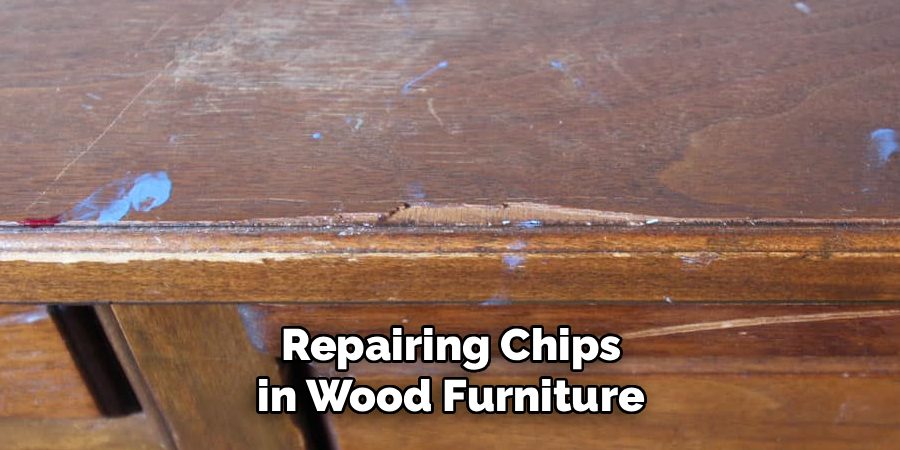 Repairing Chips in Wood Furniture